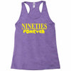 nineties forever Racerback Tank
