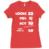 looks feel act 50 Ladies Fitted T-Shirt