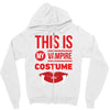 this is my vampire costume Zipper Hoodie