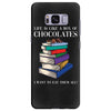 life is like a box of chocolates i want to eat them all Samsung Galaxy S8 Plus