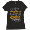 I'm a november woman I was born with my heart Ladies Fitted T-Shirt