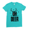 oh deer Ladies Fitted T-Shirt
