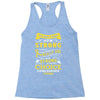 We Don't Know How Strong We Really Are Until Being Strong Is The Only Racerback Tank