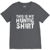 This Is My Hunting Shirt V-Neck Tee