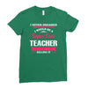 i never dreamed i would be a super cool teacher. but here i am killing Ladies Fitted T-Shirt