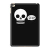 i live inside your face skull iPad Mini 4