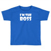i'm the boss mens Toddler T-shirt