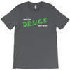 I Don't Do Drugs I Just Smoke Weed T-Shirt