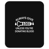 always give 100 percent Mousepad
