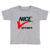 LET'S DO IT Toddler T-shirt