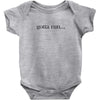 gotta run Baby Onesie