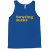 bowling sucks Tank Top