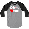 oh fish 3/4 Sleeve Shirt