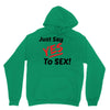 Yes To Sex! Hoodie