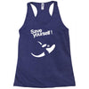 save yourself Racerback Tank