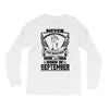 Never Underestimate Dog Rescuer Who Was Born September Long Sleeve Shirts