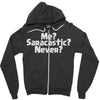 me saracastic never Zipper Hoodie