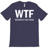 where's the food T-Shirt