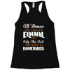 all women are created equal but only the best are born in november Racerback Tank