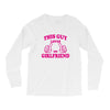 This Guy Loves His Girlfriend Long Sleeve Shirts