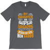 My Daughter Is Super Awesome Her Daddy T-Shirt