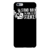 stand back i'm going try science iPhone 6/6s Plus Case