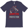 always use protection T-Shirt
