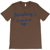 everythings coming up T-Shirt
