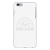 drunk on dreaming iPhone 6/6s Plus Case
