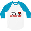 you stole my heart (2) 3/4 Sleeve Shirt