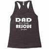 dad to the rescue Racerback Tank