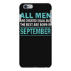 all men are created equal but the best are born in september iPhone 6 Plus/6s Plus Case