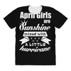 April Girls Are Sunshine Mixed With A Little Hurricane All Over Women's T-shirt