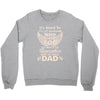 rest in peace dad Crewneck Sweatshirt