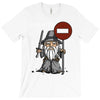 you shall not pass!! T-Shirt