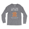 i can't feel my face Long Sleeve Shirts