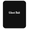 ghost bait Mousepad