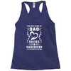 The Best Kind of Dad Raises a Caregiver Yes, She Bought Me This Shirt Racerback Tank