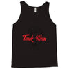 A TANK MAN Tank Top