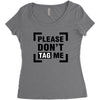 Please Don't Tag Me Women's Triblend Scoop T-shirt