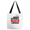 the heat death of the universe Tote Bags