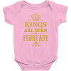 kings are born in february Baby Bodysuit