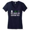 gas, grass or ass everyone pays Women's V-Neck T-Shirt