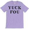 Yuck Fou T-Shirt