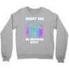 where are we dropping boys Crewneck Sweatshirt