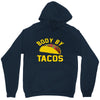 body by tacos funny Unisex Hoodie