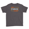 may the force be with you Youth Tee