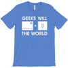geeks will save the world mac version (2) T-Shirt