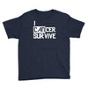 i can survive cancer Youth Tee