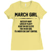 March Girl Hated By Many Ladies Fitted T-Shirt